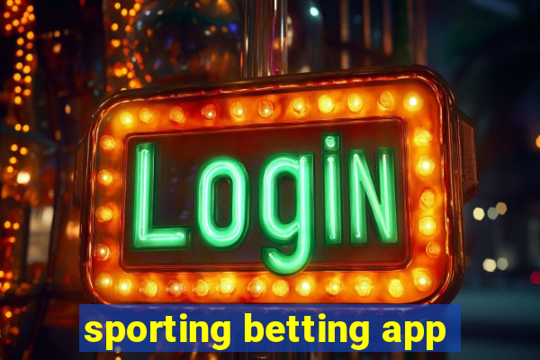 sporting betting app