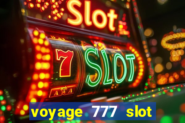 voyage 777 slot crash games