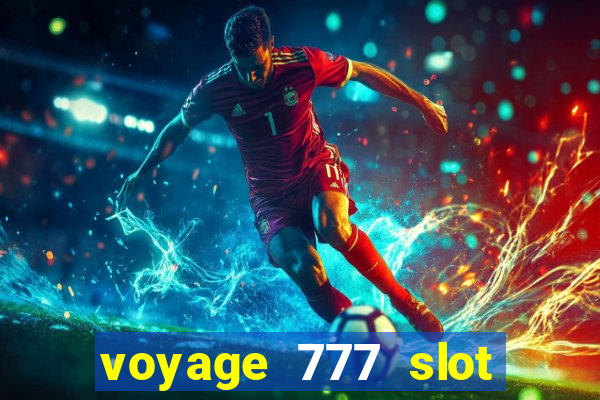 voyage 777 slot crash games