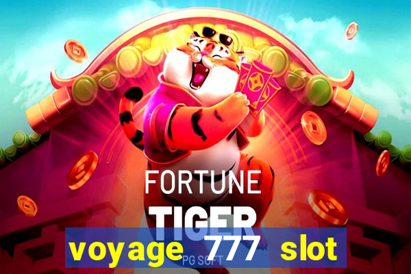 voyage 777 slot crash games