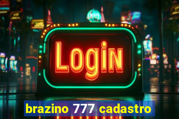 brazino 777 cadastro