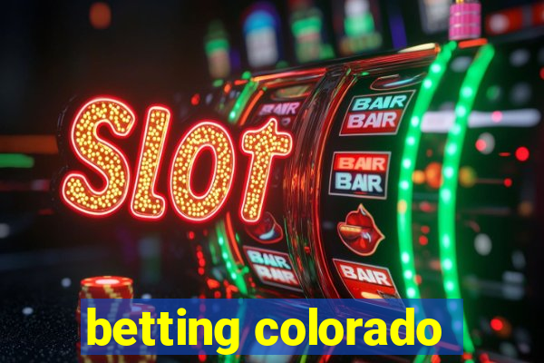 betting colorado