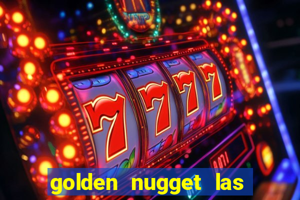 golden nugget las vegas hotel & casino