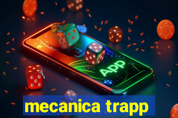 mecanica trapp