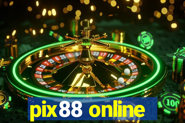 pix88 online