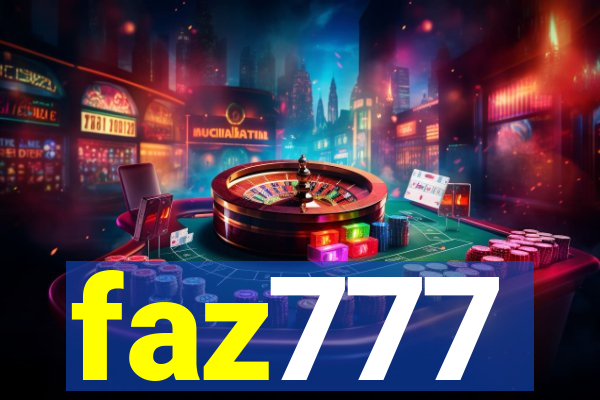 faz777