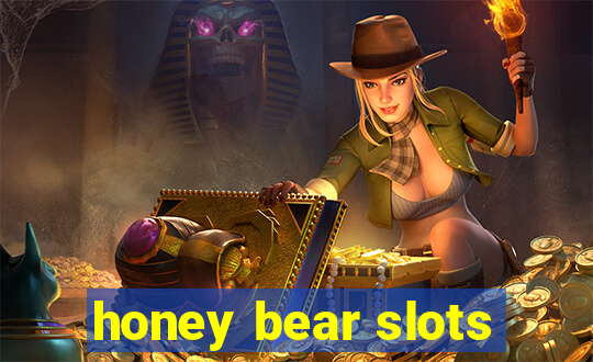 honey bear slots