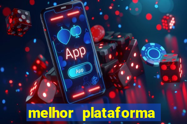 melhor plataforma de slots para ganhar dinheiro