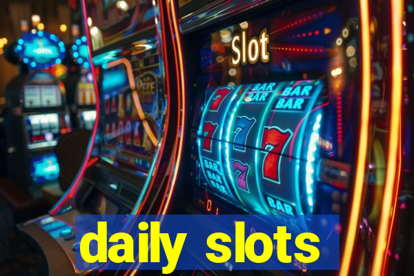 daily slots