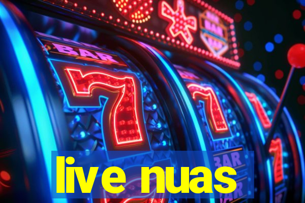 live nuas