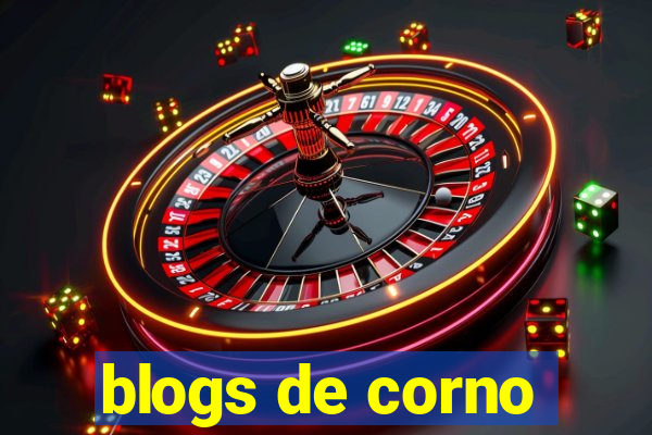 blogs de corno