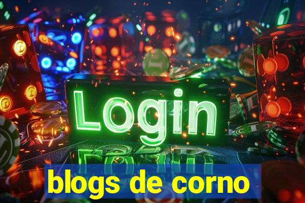 blogs de corno