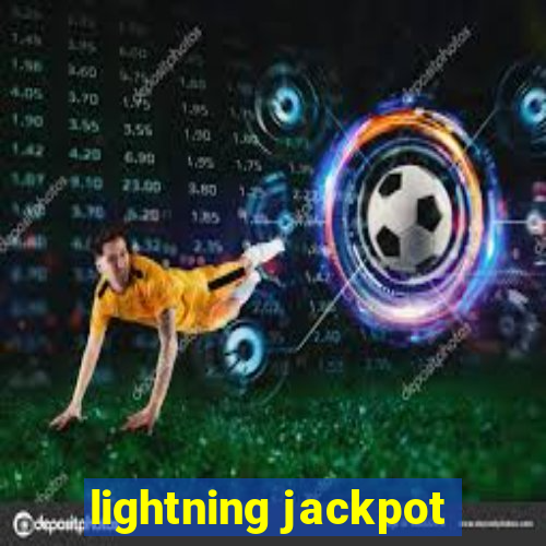 lightning jackpot