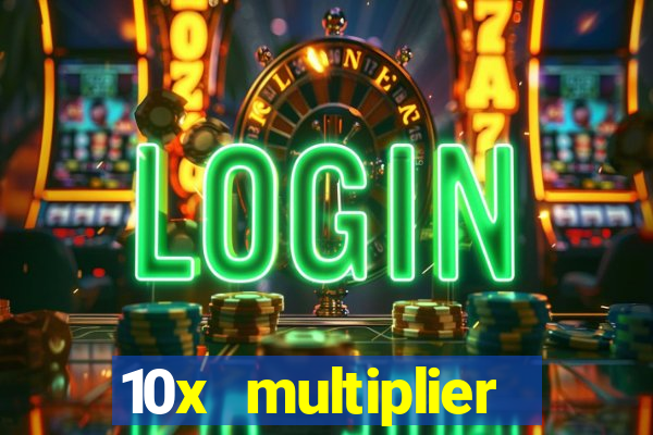 10x multiplier casino no deposit