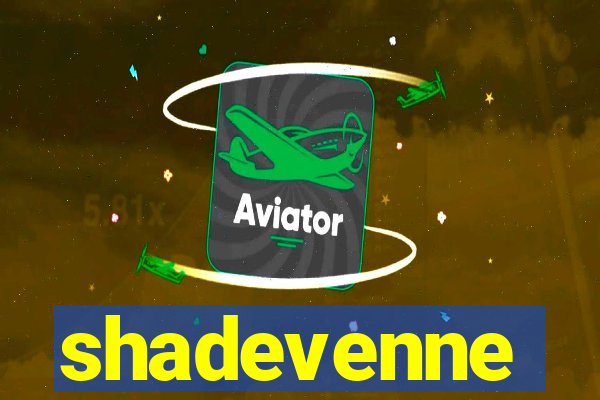 shadevenne