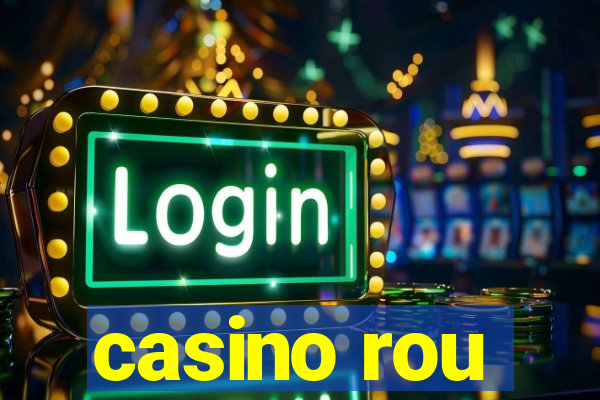 casino rou