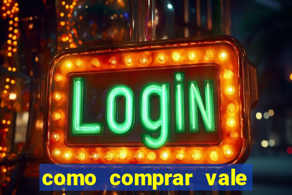 como comprar vale sorte online