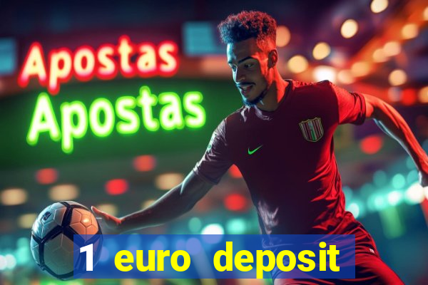 1 euro deposit casino 2021