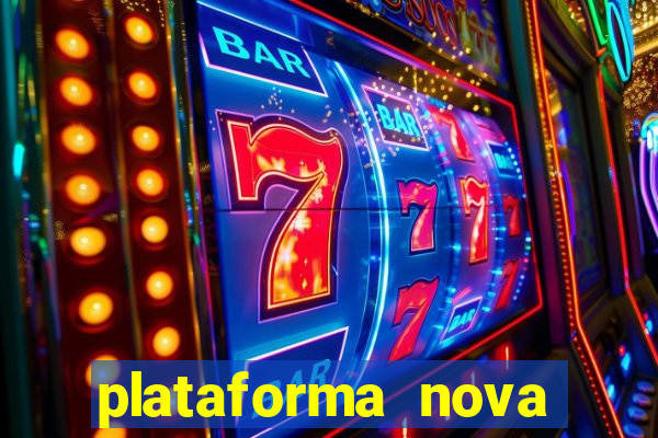 plataforma nova jogo do tigrinho