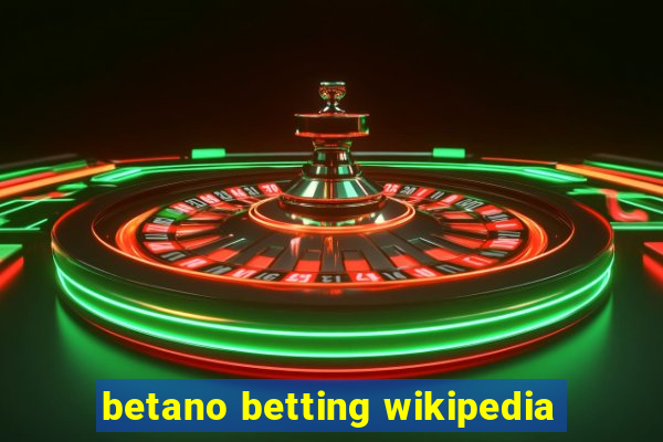 betano betting wikipedia