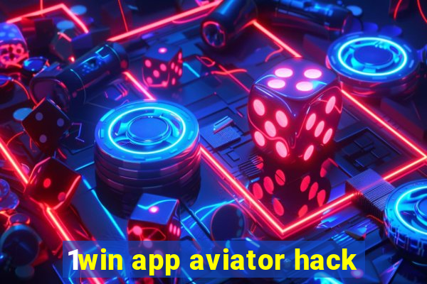 1win app aviator hack