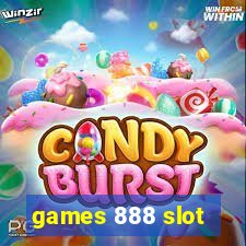 games 888 slot