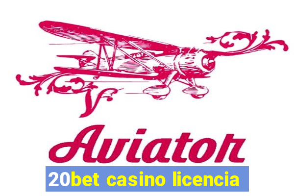 20bet casino licencia