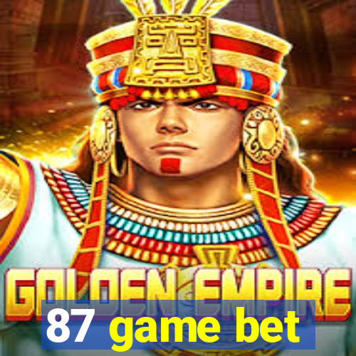 87 game bet