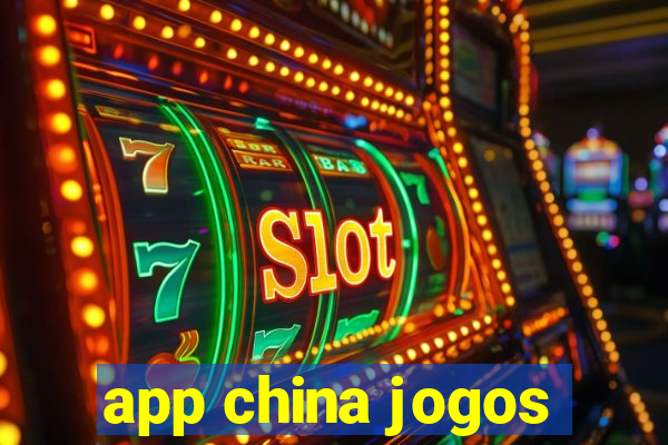 app china jogos