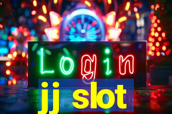 jj slot