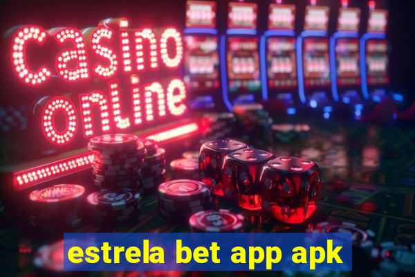 estrela bet app apk