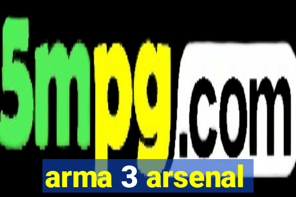 arma 3 arsenal