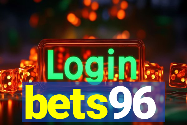 bets96