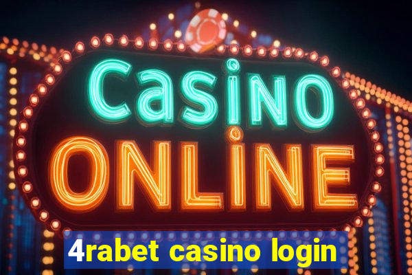 4rabet casino login