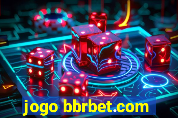 jogo bbrbet.com