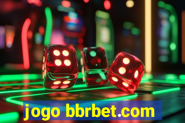 jogo bbrbet.com