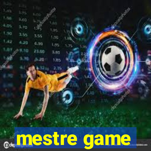 mestre game