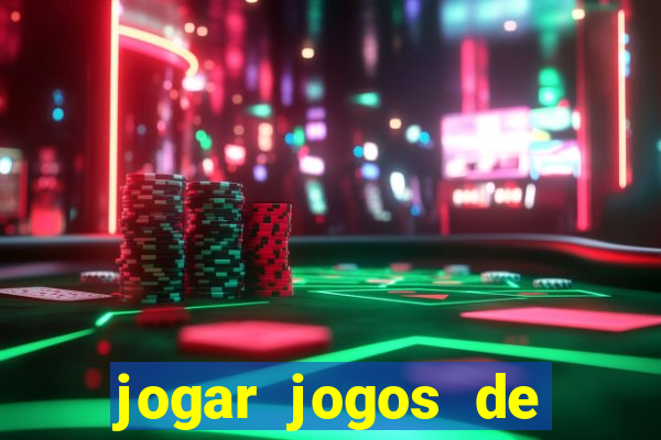 jogar jogos de ganhar dinheiro