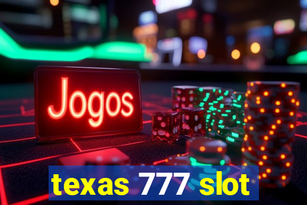 texas 777 slot