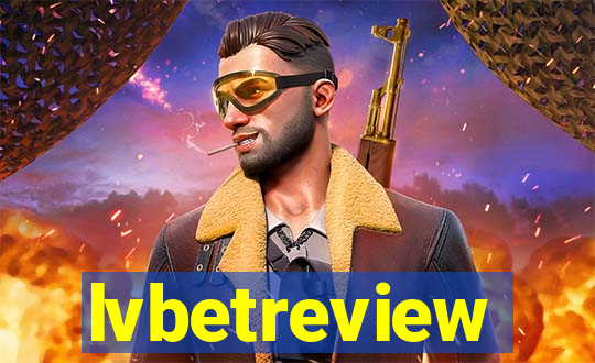 lvbetreview