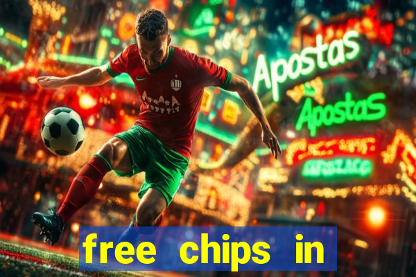 free chips in huuuge casino