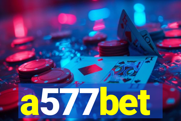 a577bet