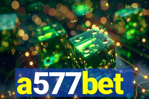 a577bet