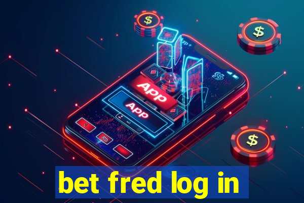 bet fred log in