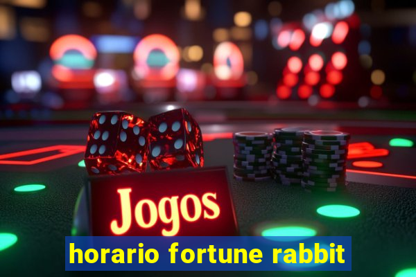 horario fortune rabbit