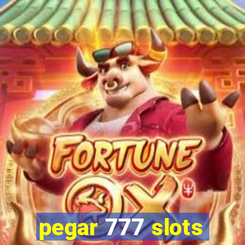 pegar 777 slots