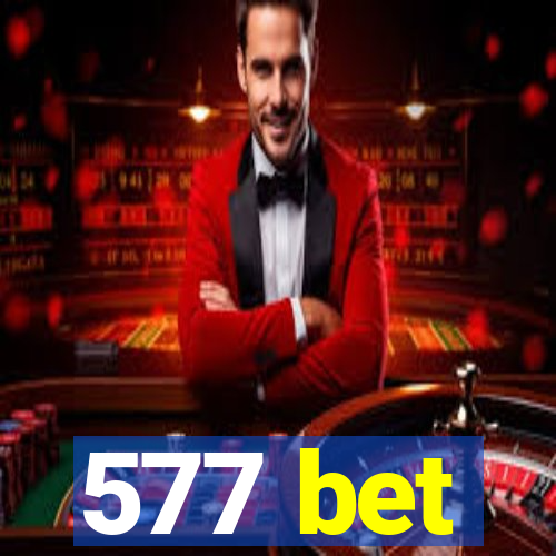 577 bet