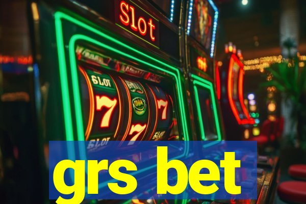 grs bet