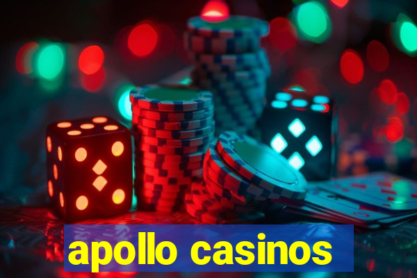 apollo casinos