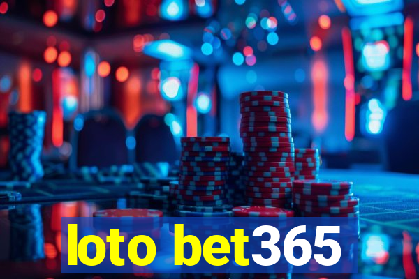 loto bet365